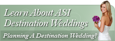 Learn More About ASI Destination Weddings